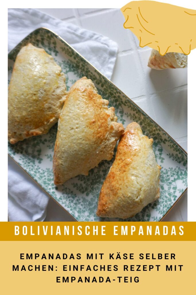 Bolivianische Empanadas selber machen